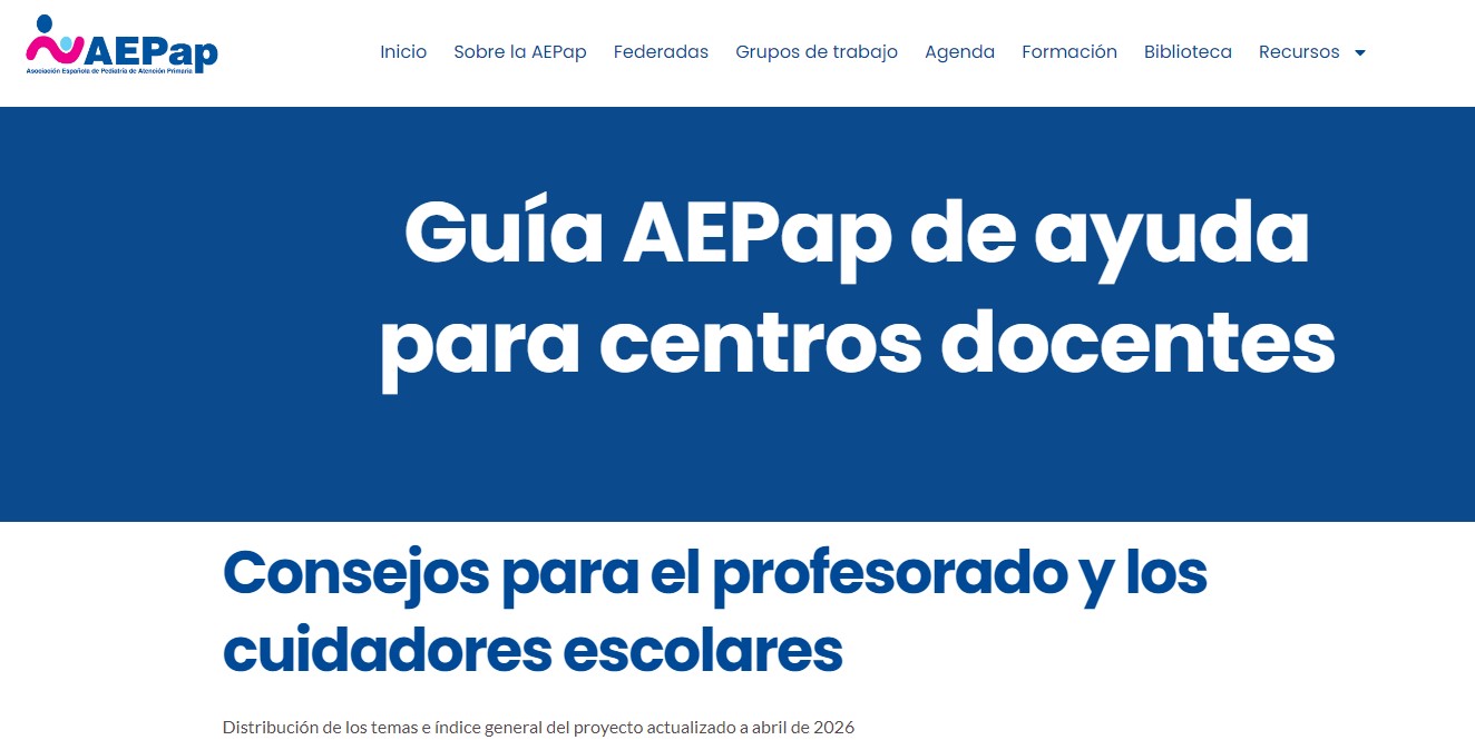 Guia de ayuda para centros docentes de la Asociacion Española de Pediatria de Atencion Primaria.